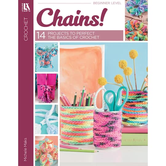 Leisure Arts&#xAE; Crochet Chains Book